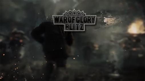 download War of glory: Blitz apk